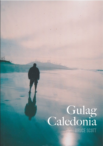 Gulag Caledonia