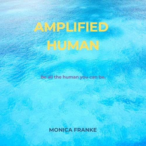 Amplified Human