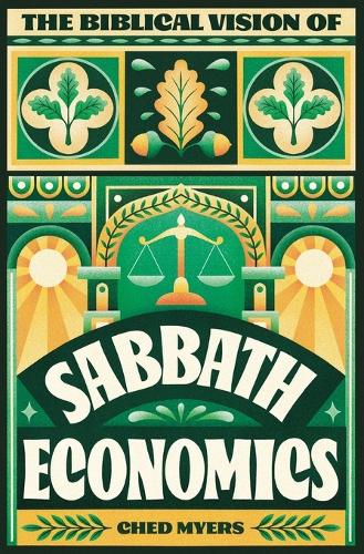 The Biblical Vision of Sabbath Economics