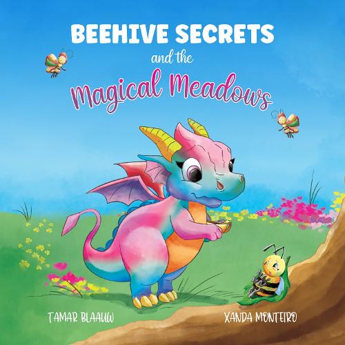 Beehive Secrets and the Magical Meadows.
