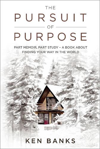 The Pursuit of Purpose