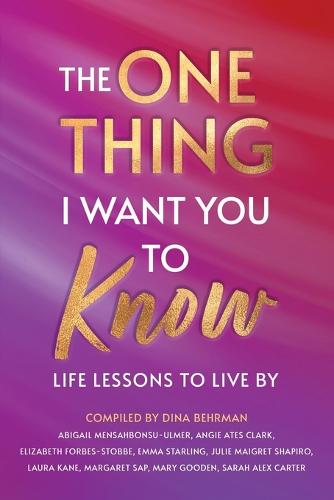 The One Thing I Want You To Know