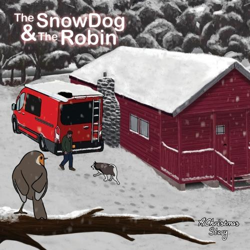 The Snow Dog & The Robin by Jamie Larder, Ellie Adkinson Foyles
