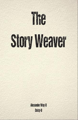 The Story Weaver