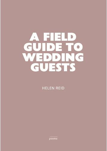A Field Guide to Wedding Guests