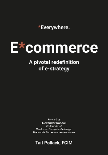 Everywhere Commerce (E*commerce)