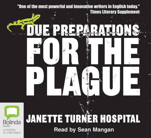 Due Preparations for the Plague