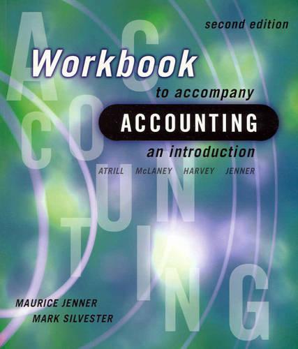 Workbook to Accompany Accounting, an Introduction