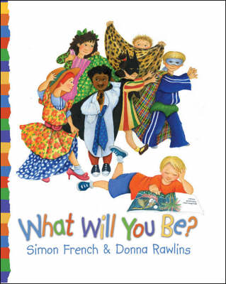 What Will You be?