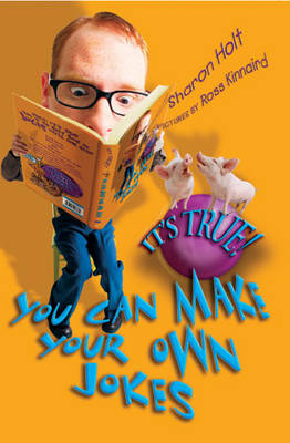 It's True! You Can Make Your Own Jokes