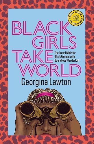 Black Girls Take World