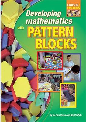 Developing Mathematics with Pattern Blocks