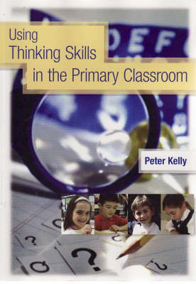 Using Thinking Skills in the Primary Classroom