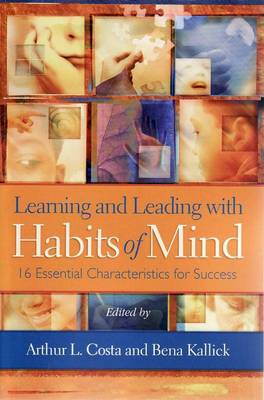 Learning and Leading with Habits of Mind