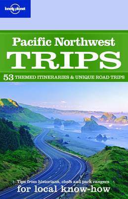 Pacific Northwest Trips