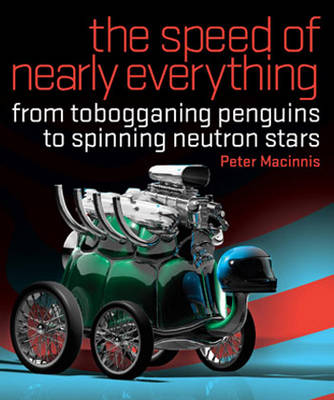 The Speed of Nearly Everything