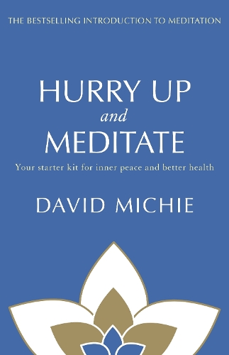 Hurry Up and Meditate