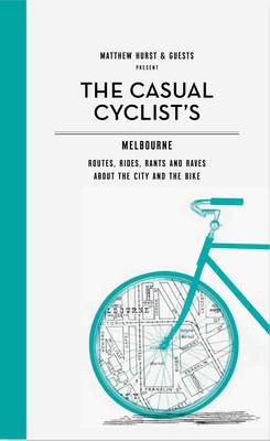 The Casual Cyclist Guide to Melbourne