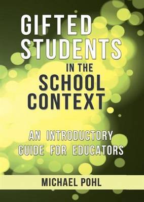 Gifted Students in the School Context