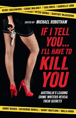 If I Tell You I'll Have to Kill You
