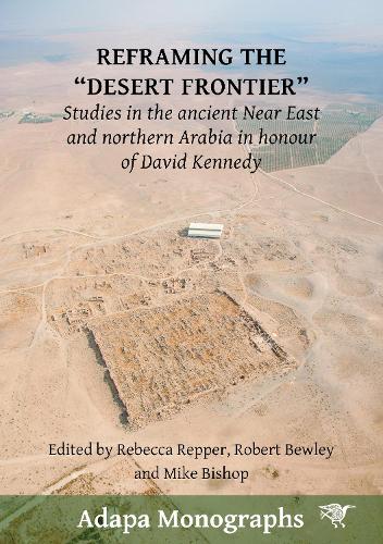 Reframing the “Desert Frontier”