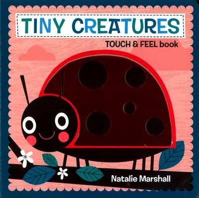 Tiny Creatures - Touch and Feel