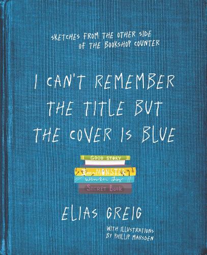 I Can't Remember the Title but the Cover is Blue