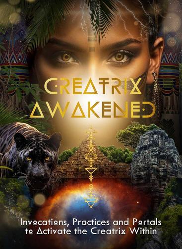 Creatrix Awakened Journal Volume 3