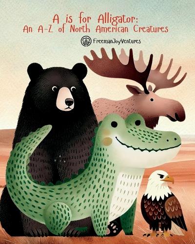 A is for Alligator