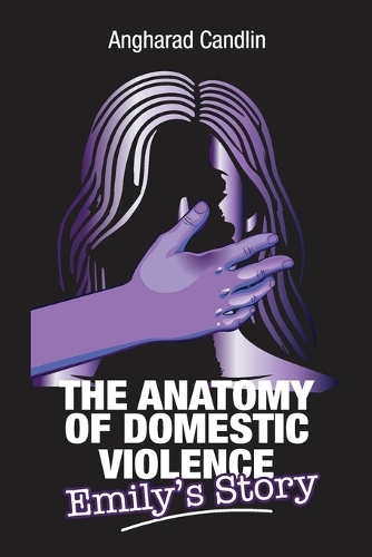 The Anatomy Of Domestic Violence
