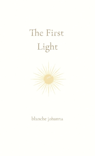 The First Light