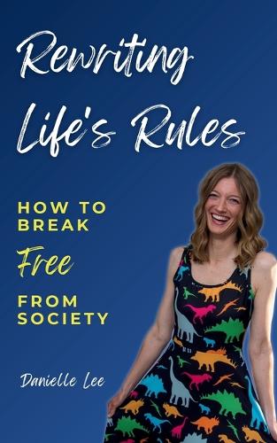 Rewriting Life's Rules