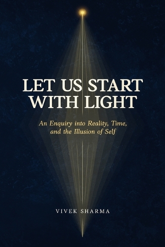 Let Us Start with Light