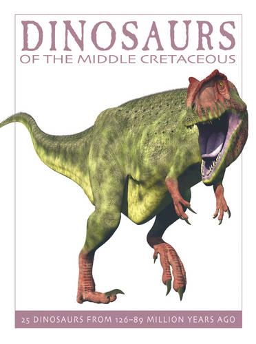 Dinosaurs of the Middle Cretaceous