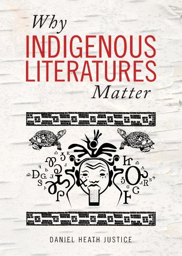 Why Indigenous Literatures Matter