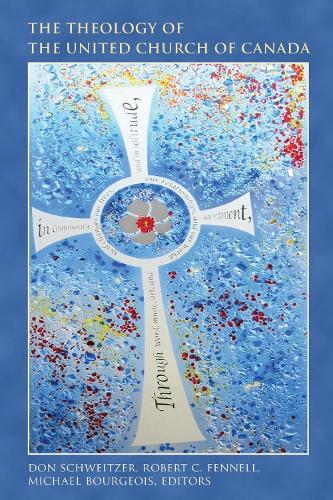 The Theology of the United Church of Canada