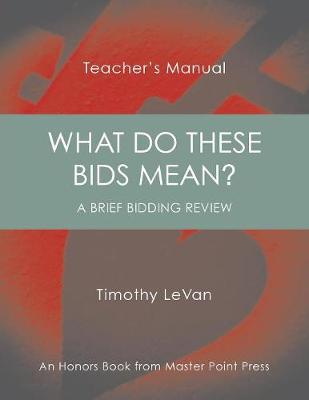 What Do These Bids Mean?