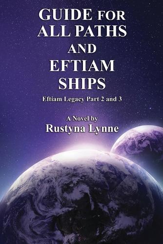 Guide for All Paths and Eftiam Ships