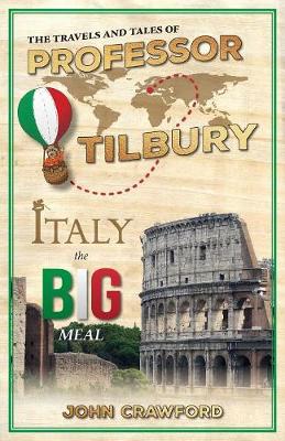 The Travels and Tales of Professor Tilbury