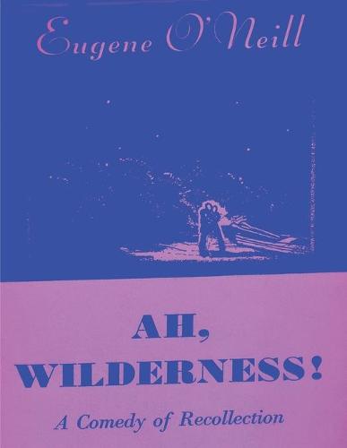 Ah, Wilderness