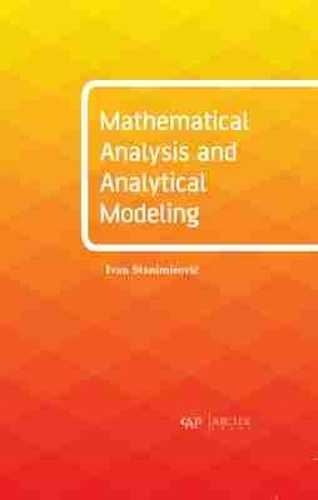 Mathematical Analysis and Analytical Modeling