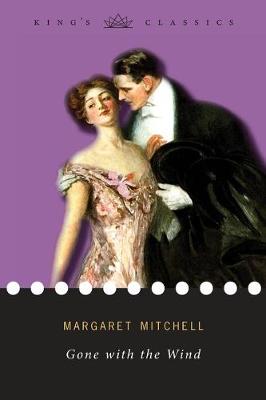 Gone with the Wind (King's Classics)