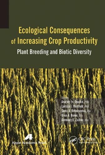 Ecological Consequences of Increasing Crop Productivity