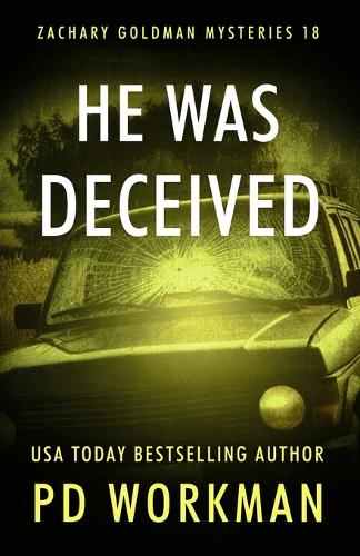 He Was Deceived