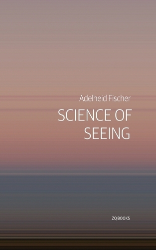 Science of Seeing