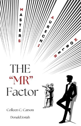 The "MR" Factor