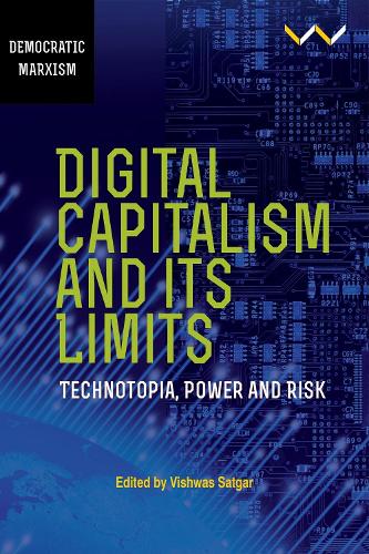 Digital Capitalism and Its Limits