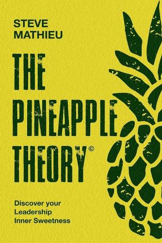 The Pineapple Theory