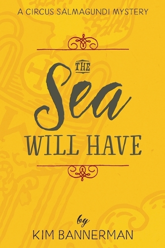 The Sea Will Have