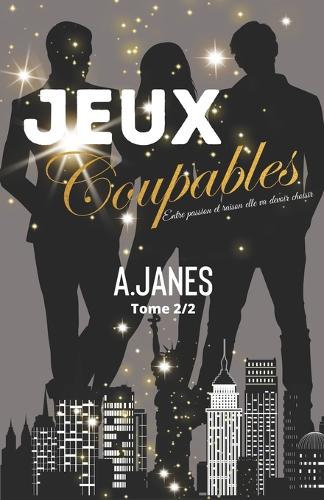 Jeux Coupables Tome 2/2